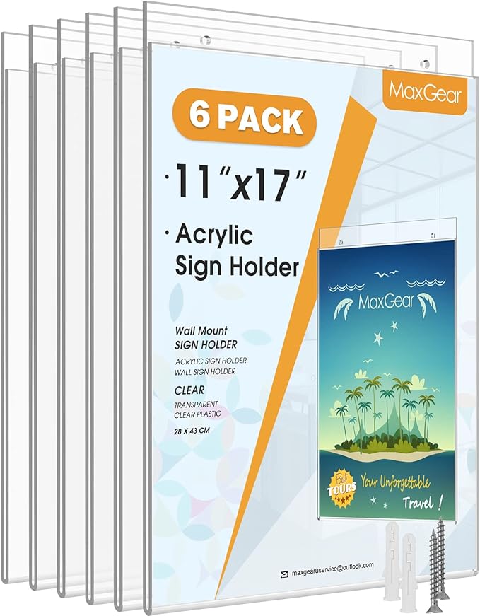 MaxGear Acrylic Sign Holder 11 x 17 inches Wall Mount Sign Holder with Screws Clear Plastic Wall Acrylic Frame for Office, Home, Store, Restaurant, Letter Size: 11 x 17 in, Acrylic, Vertical, 6 Pack