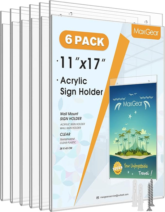 MaxGear Acrylic Sign Holder 11 x 17 inches Wall Mount Sign Holder with Screws Clear Plastic Wall Acrylic Frame for Office, Home, Store, Restaurant, Letter Size: 11 x 17 in, Acrylic, Vertical, 6 Pack