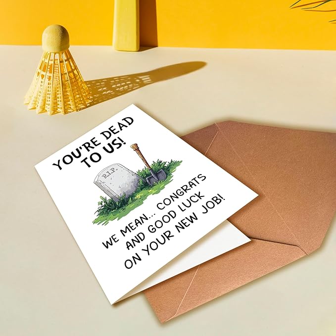 Funny Leaving Cards,Rude Farewell Cards, Goodbye Cards, Colleague Leaving Cards, New Job Cards, You Are Dead To Us! Congratulations and Good Luck In Your New Job