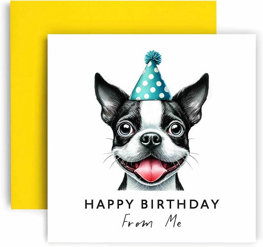 Huxters Birthday Card from the Dog – Boston Terrier - Happy Birthday to Dog Mum and Dog Dad – Birthday Card from the Dog to Friends Family First Birthday (Boston Terrier)