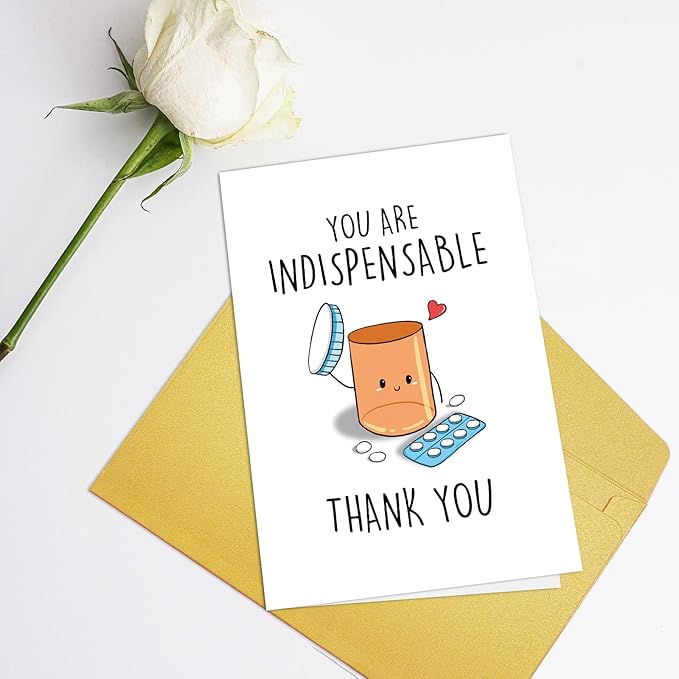 Funny Appreciation Card for Men Women, Cute Thank You Card for Doctor Nurse, Humorous Thank You Card for Pharmacy, You Are Indispensable