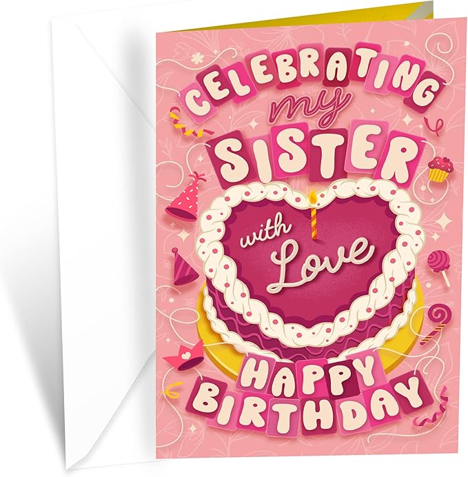 Prime Greetings Birthday Card For Sister, Made in America, Eco-Friendly, Thick Card Stock with Premium Envelope 5in x 7.75in, Packaged in Protective Mailer