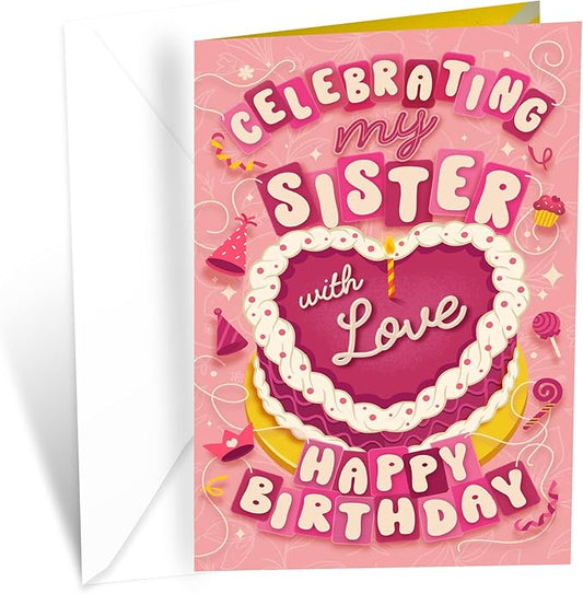 Prime Greetings Birthday Card For Sister, Made in America, Eco-Friendly, Thick Card Stock with Premium Envelope 5in x 7.75in, Packaged in Protective Mailer