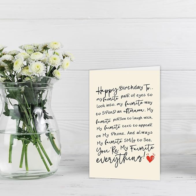 Romantic Birthday Card for Husband Boyfriend, Funny Birthday Cards Gifts for Wife Girlfriend, Sweet Love Card for Women Men, You're My Favorite Everything!