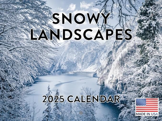 Snowy Landscape Calendar 2025 Snow Monthly Wall Calender 12 Month | American Made In The USA