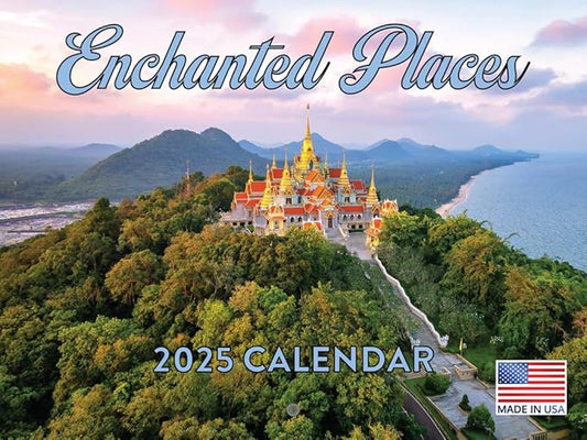 Enchanted Places Mystical Calendar 2025 Travel Scenic | American Made In The USA