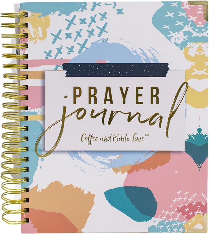 Coffee and Bible Time Prayer Journal: 3 Sticky Note Pads Included, Gold-Colored Spiral Binding, Solid Board Cover, Perfect to Journal Prayers and Grow in Faith