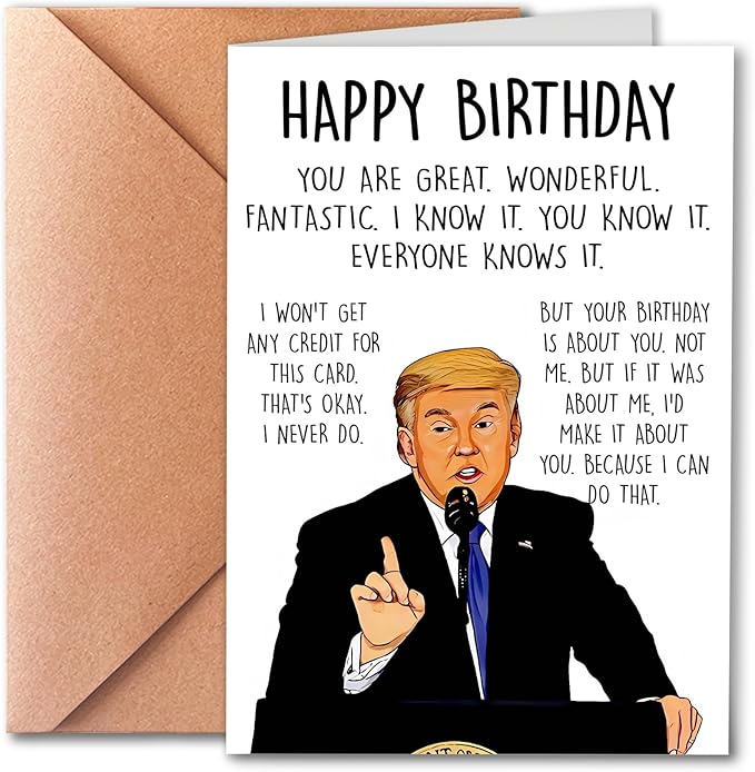 Funny Trump Birthday Card for Women Men, Humorous Donald Trump Birthday Card for Dad or Mom, Trump Birthday Card for Husband Wife, Unique Birthday Gift for Him Her
