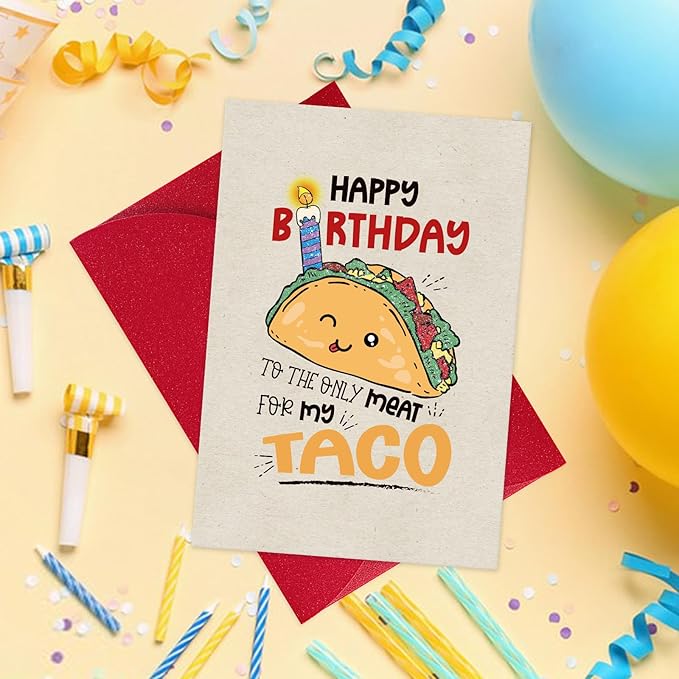Cute Taco Birthday Card for Him Her,Funny Birthday Cards for Husband and Wife,Lovely Birthdays Anniversary Card Gifts - Only One for My Taco