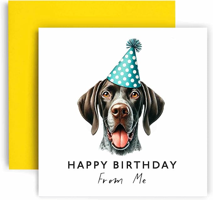 Huxters Birthday Card from the Dog – German Shorthaired Pointer - Happy Birthday to Dog Mum and Dog Dad – Birthday Card from the Dog to Friends Family First Birthday (German Shorthair Pointer)
