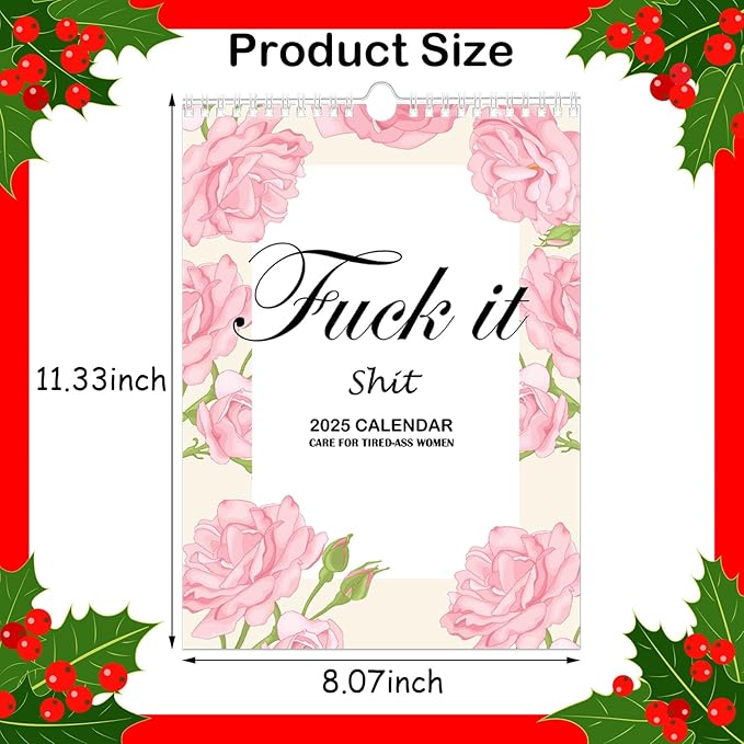 2025 Fu-ck It Calendar for Tired-Ass Tired Women, 12 Months Wall Hanging Calendar for Home Office, Funny Swear Gag White Elephant Gift for Women