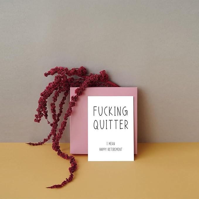 SuperShunhu Funny Retirement Card for Coworker Colleague, Retiring Card Gift for Women Men, Rude Happy Retirement Card, Fucking Quitter, I Mean Happy Retirement