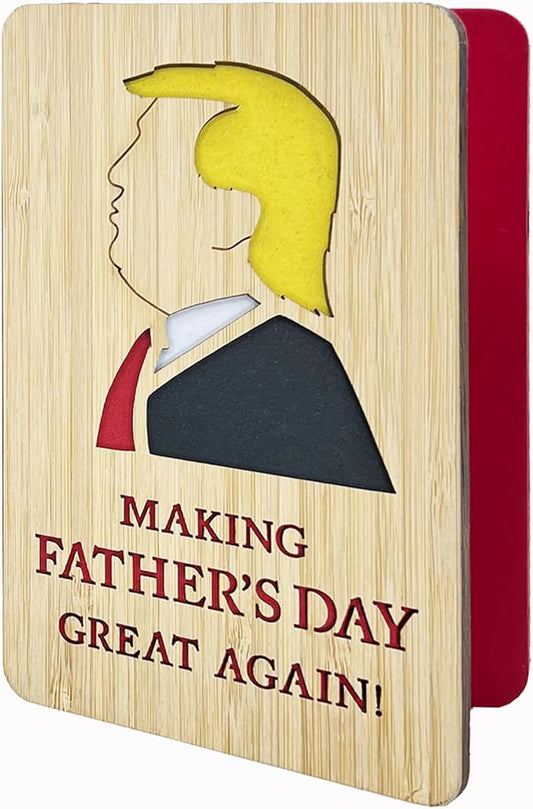 Trump Fathers Day Card,Funny Bamboo Father's Day Cards from Son,Daughter or Wife,Making Fathers Day Great Again Greeting Cards