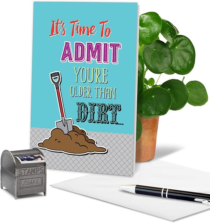 NobleWorks - Funny Happy Birthday Card with Envelope - Congrats Greeting Card for Elderly, Birthday Fun - Older than Dirt C6879BDG