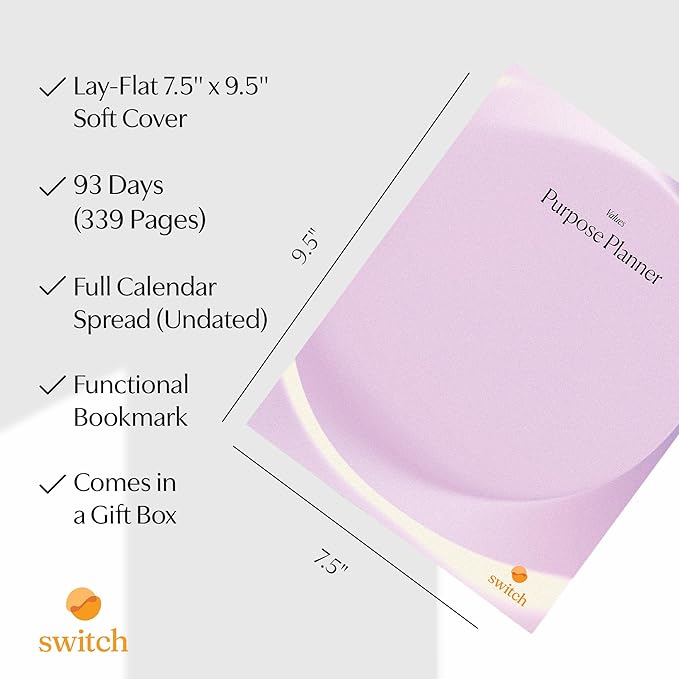 Switch Research Purpose Planner "Values": Psychologist-Backed Goal Planner for Developing a Life of Purpose - 31-Day Undated Productivity Planner - Guided Prompts, Techniques, and Insights