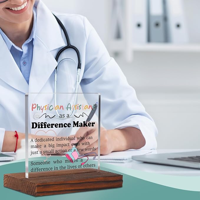 Physician Assistant Gifts Clear Desk Decorative Sign, Recognition Appreciation Gift for Future Physician Assistant Students Grad, PA Difference Maker Pharmacy Clinic Office Decor Plaques TZD33