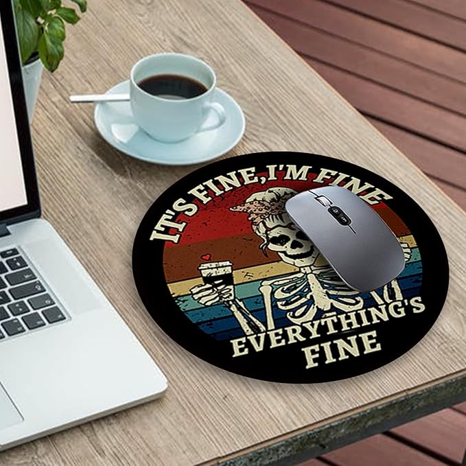 Gctriki Skull Mouse Pad, Funny Round Mouse Pads for Desk, Skeleton Small Mousepad for Laptop Gaming, Stitched Edge Non-Slip Rubber Base, Funny Cute Office Desk Accessories Decor for Women It's Fine