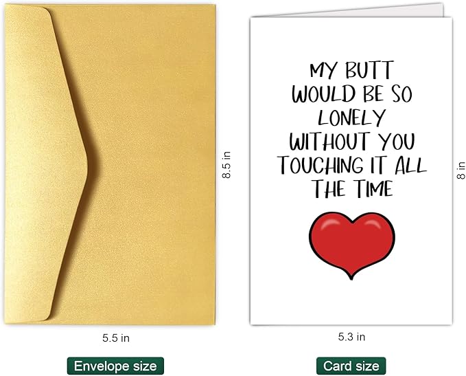 Funny Anniversary Card for Him, Cheeky Birthday Card for Husband Boyfriend Fiance, Valentines Day Card, My Butt Would Be So Lonely Without You Touching It All The Time