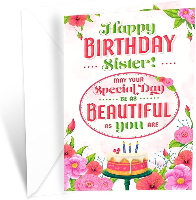Prime Greetings Sister Birthday Card, Made in America, Eco-Friendly, Thick Card Stock with Premium Envelope 5in x 7.75in, Packaged in Protective Mailer