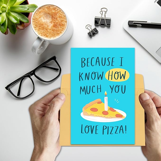Funny Birthday Card for Pizza Lover, Birthday Greeting Card for Husband Boyfriend Friend, Because I Know How Much You Love Pizza Card