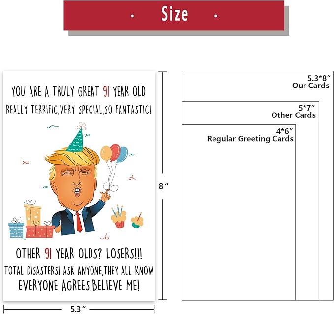 Funny Trump 91st Birthday Card for Grandpa Grandma, Best Donald 91st Birthday Gift for Women Men, Sweet 91 Years Old Birthday Idea for Old Dad Mom, Humor 91st Birthday Card for Him Her