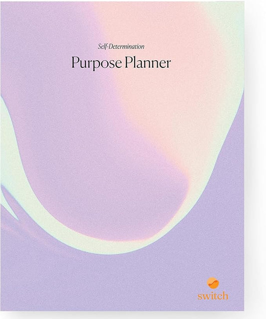 Switch Research Purpose Planner "Self-Determination": Psychologist-Backed Goal Planner for Developing a Life of Purpose - 31-Day Undated Productivity Planner - Guided Prompts, Techniques, and Insights