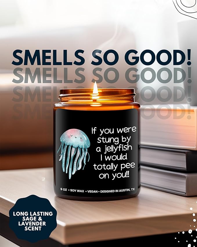 Funny Friendship Candle, If You were Stung by a Jellyfish, Funny Gifts for Friends Adult Humor, Best Friends Gifts for Friends Women Unique, Birthday, Christmas, Gift-Ready