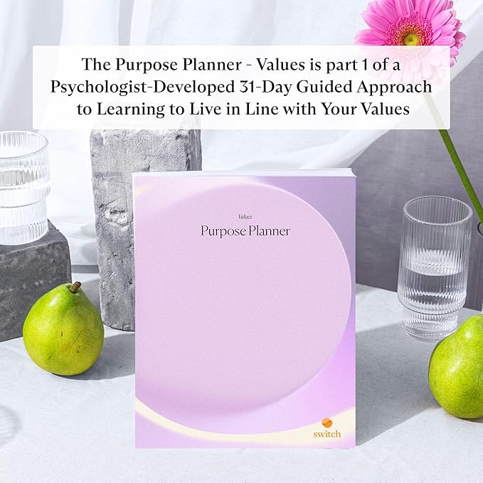 Switch Research Purpose Planner "Values": Psychologist-Backed Goal Planner for Developing a Life of Purpose - 31-Day Undated Productivity Planner - Guided Prompts, Techniques, and Insights