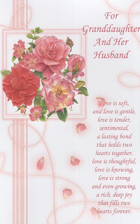 Beautiful Elegant Special Floral Bunch Flower Flowers Garden Happy Anniversary Greeting Card for Granddaughter and Husband - Love is Soft, and Love is Gentle, Love is Tender, Sentimental, A Lasting