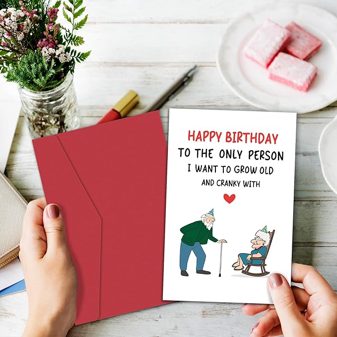 Funny Birthday Card for Husband Wife, Romantic Birthday Card for Men Women, Happy Birthday To The Only Person I Want To Grow Old And Cranky With