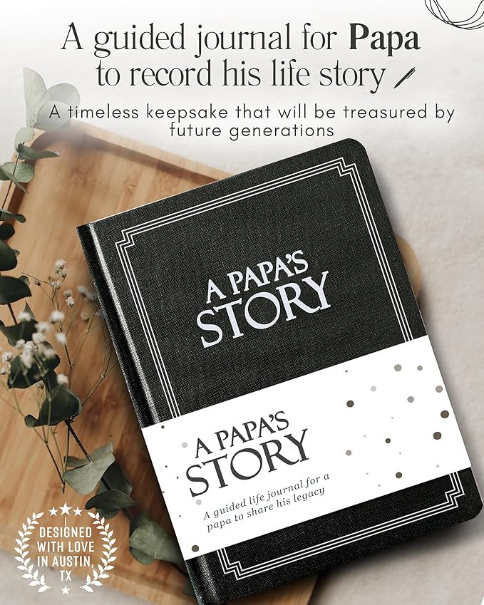 Papa's Life Story Journal (Hardcover): A Meaningful Keepsake for Papa to Share His Journey and Memories, Book Includes 250+ Prompt Questions, Sentimental Gifts for Father's Day, Birthday & Christmas
