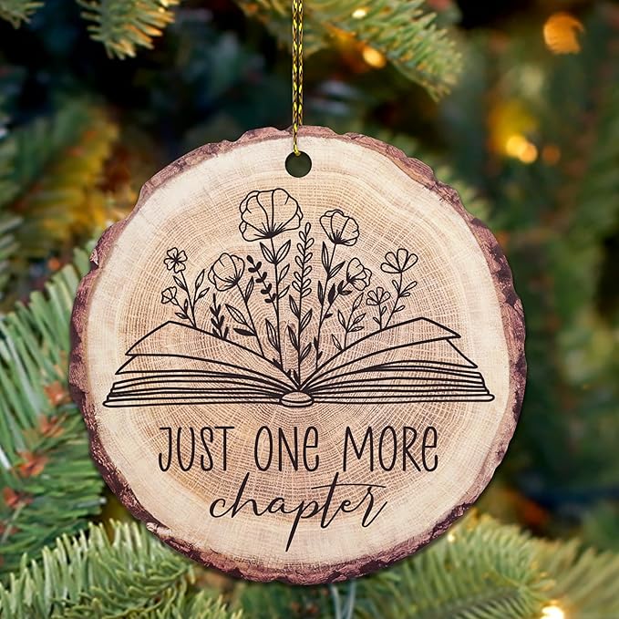 HYTURTLE Book Gifts for Book Lovers Librarian - Book Christmas Wooden Ornament Tree Decoration - Just One More Chapter - Book Lover Gifts - Book Gifts for Men Women - Book 2-Sided Keepsake Ornament