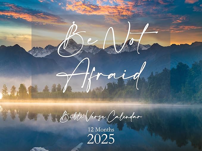 Be Not Afraid Bible Verse Wall Calendar 2025