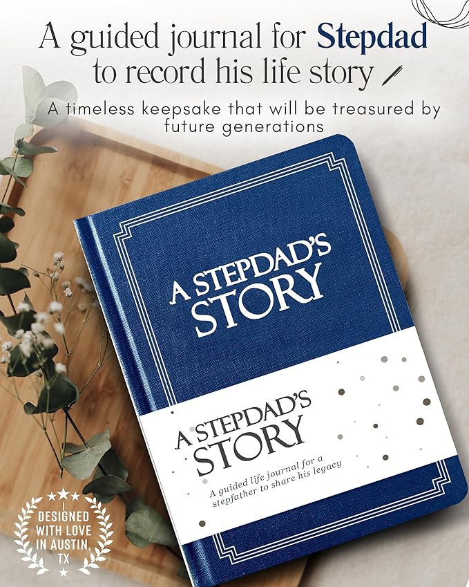 Stepdad's Life Story Journal (Hardcover): A Meaningful Keepsake for Stepdad to Share His Journey & Memories, Book Includes 250+ Prompt Questions, Sentimental Gift for Father's Day, Birthday, Christmas