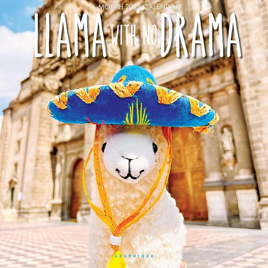 Graphique 2025 Llama with No Drama Wall Calendar | 12” x 12” | Thick Paper | Home & Office Organizer | Large Monthly Grid | 3 Languages & Marked Holidays | 4 Month Preview Page for 2026